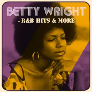 Betty Wright - R&B Hits & More
