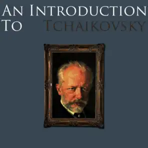 An Introduction To Tchaikovski
