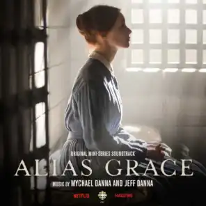 Alias Grace (Original Mini Series Soundtrack)