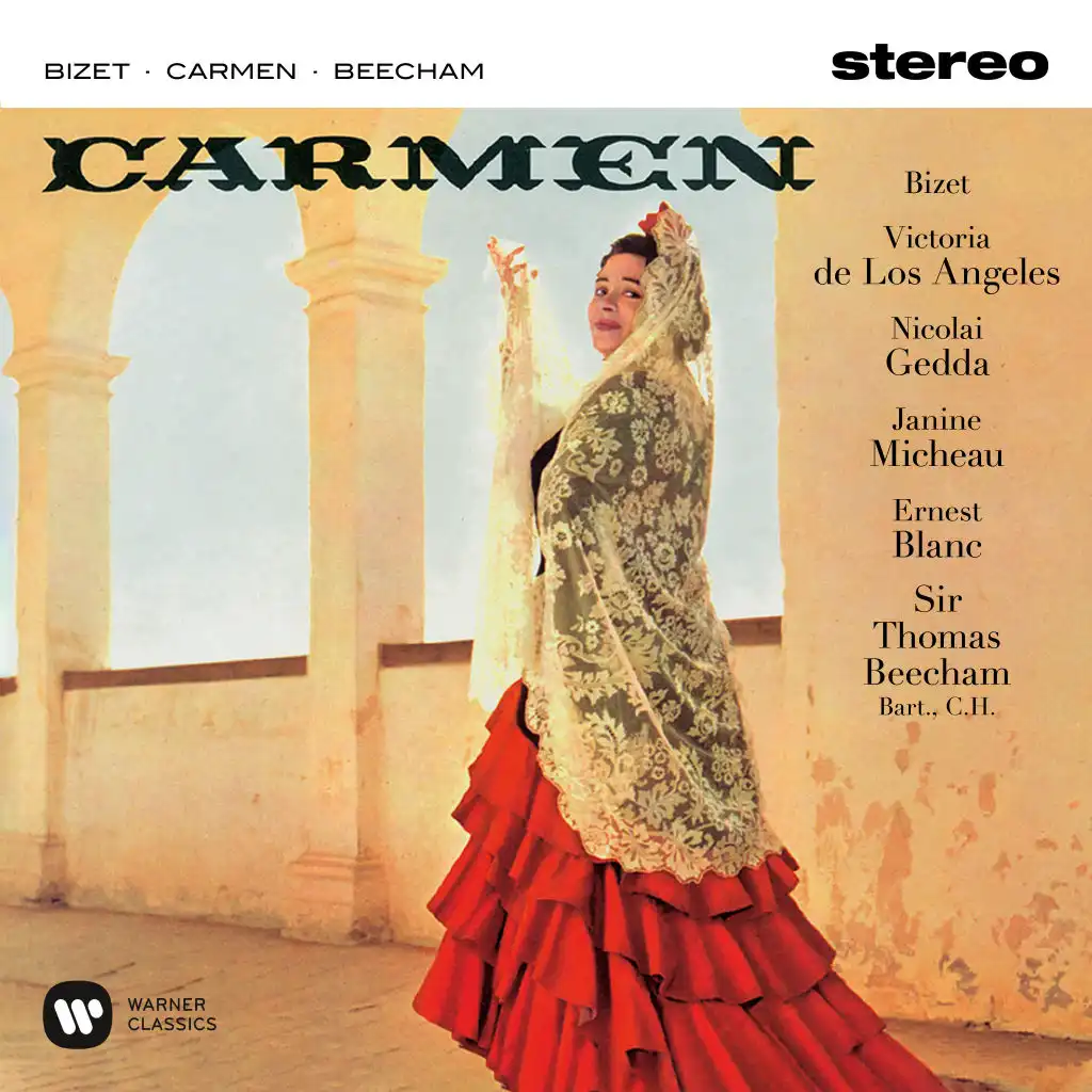 Carmen, WD 31, Act 1: "Avec la garde montante" (Chorus, Moralès, José) [feat. Nicolai Gedda & Bernard Plantey]