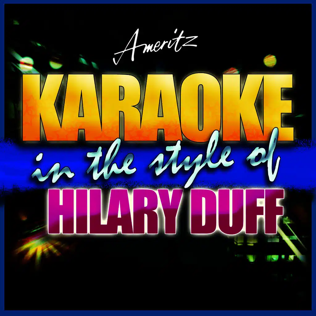 Fly (In the Style of Hilary Duff) [Karaoke Version]