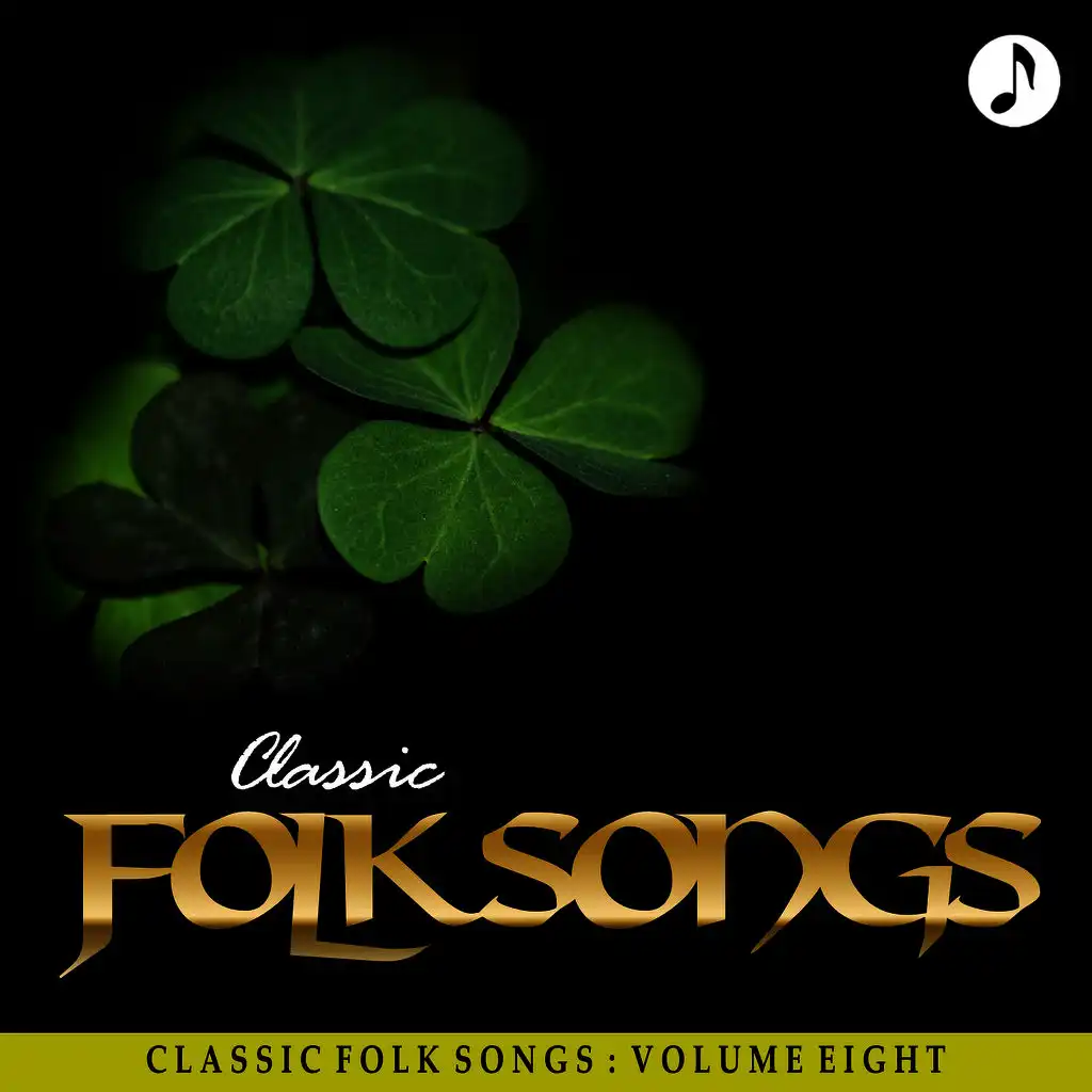 Classic Folk Songs - Vol. 8 - The Weavers