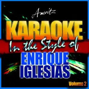 Tonight (I'm Loving You) (In the Style of Enrique Iglesias) [Karaoke Version]
