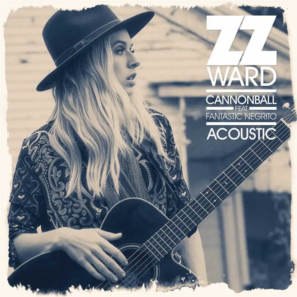 Cannonball (Acoustic) [feat. Fantastic Negrito]