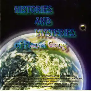 Histories and Mysteries of Planet Gong