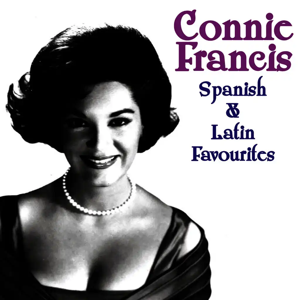 Connie Francis Sings Spanish & Latin American Favourites