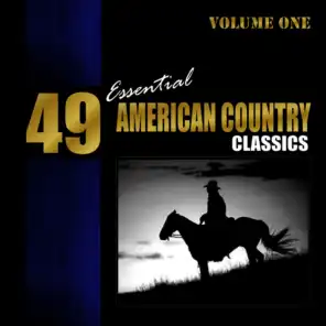49 Essential American Country Classics Vol. 1