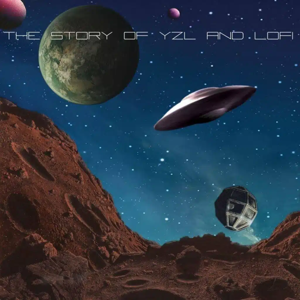 The Story of Yzl and Lofi