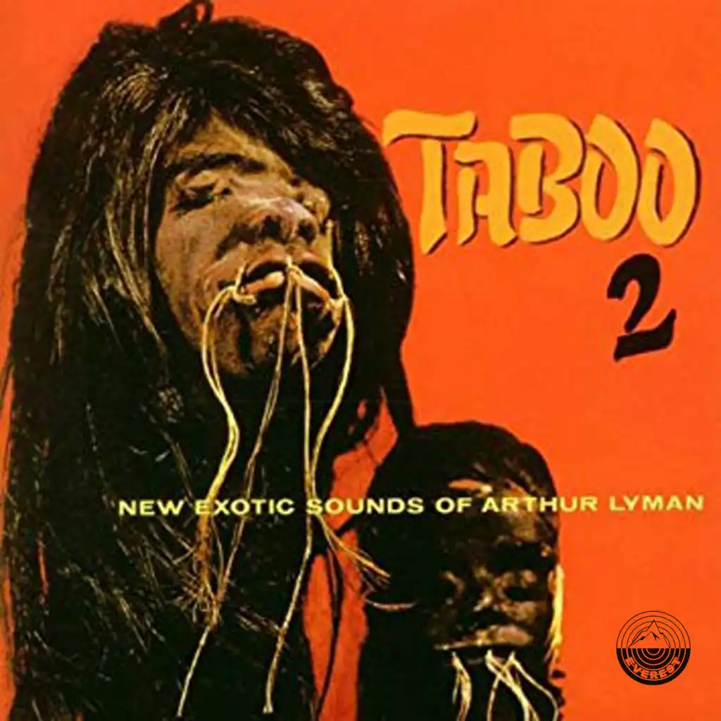 Taboo, Vol. 2: New Exotic Sounds of Arthur Lyman