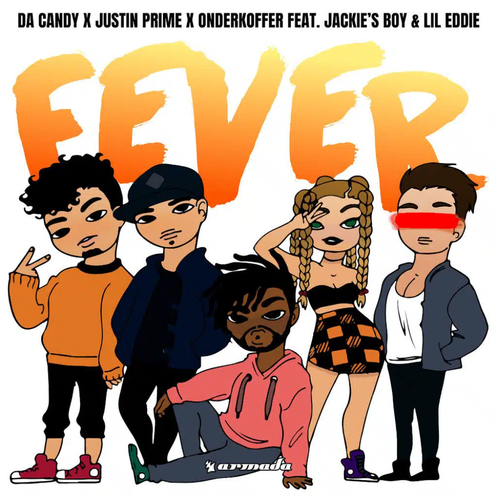 Fever (feat. Jackie's Boy & Lil Eddie)