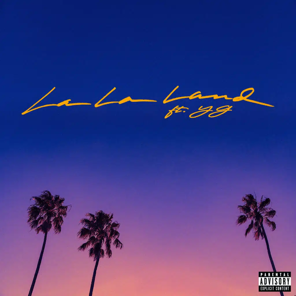 La La Land (feat. YG)