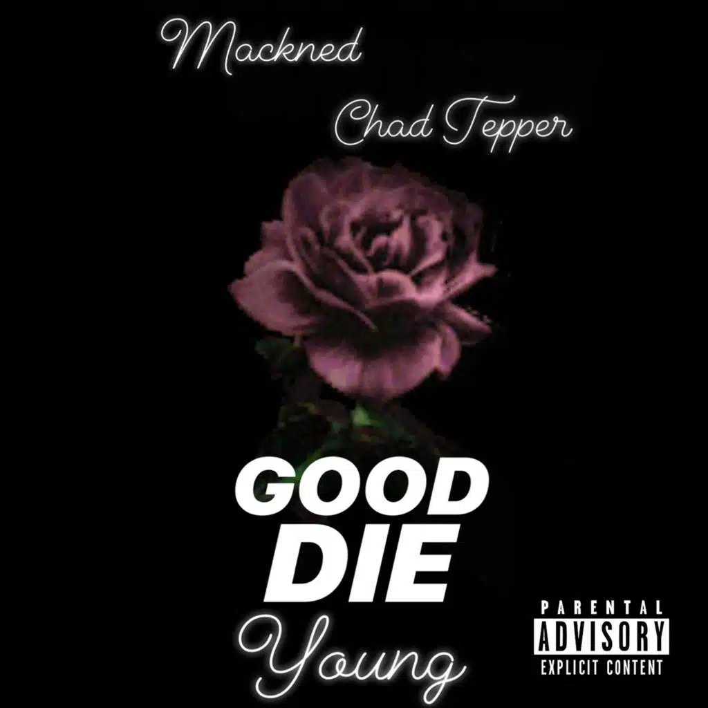 Good Die Young (feat. Chad Tepper)