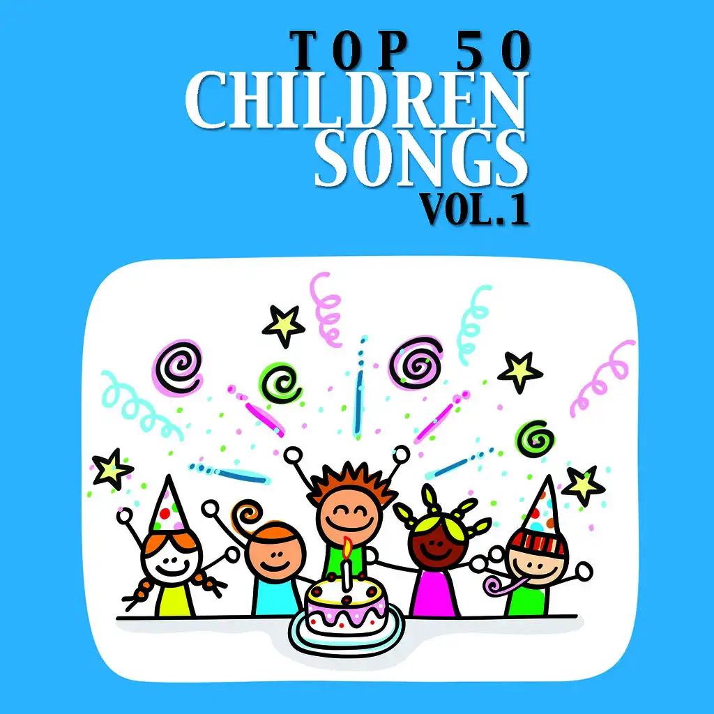 Top 50 Children Songs Vol. 1