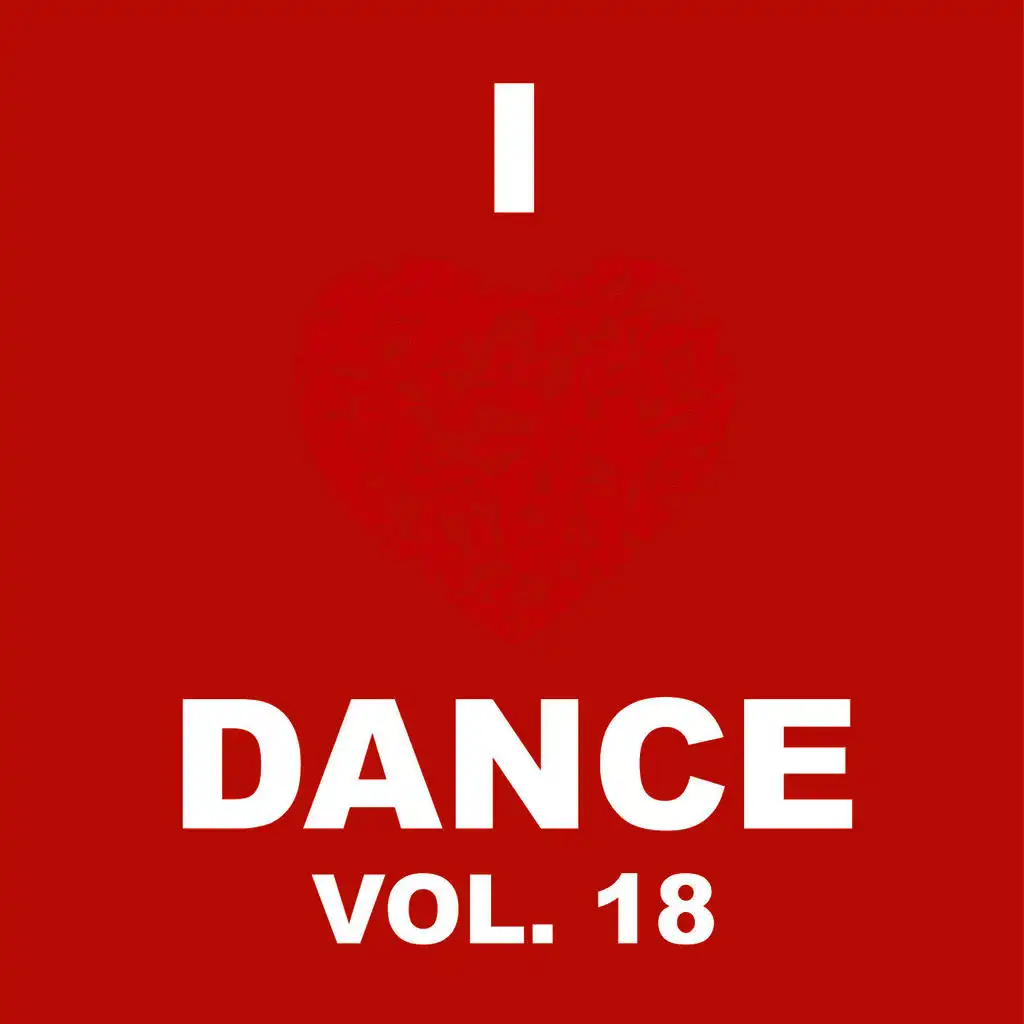 I Love Dance Vol. 18