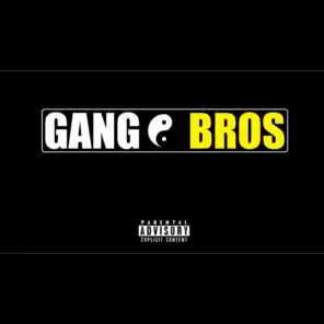 Gang Bros