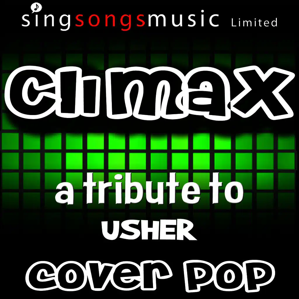 Climax (Tribute to Usher)