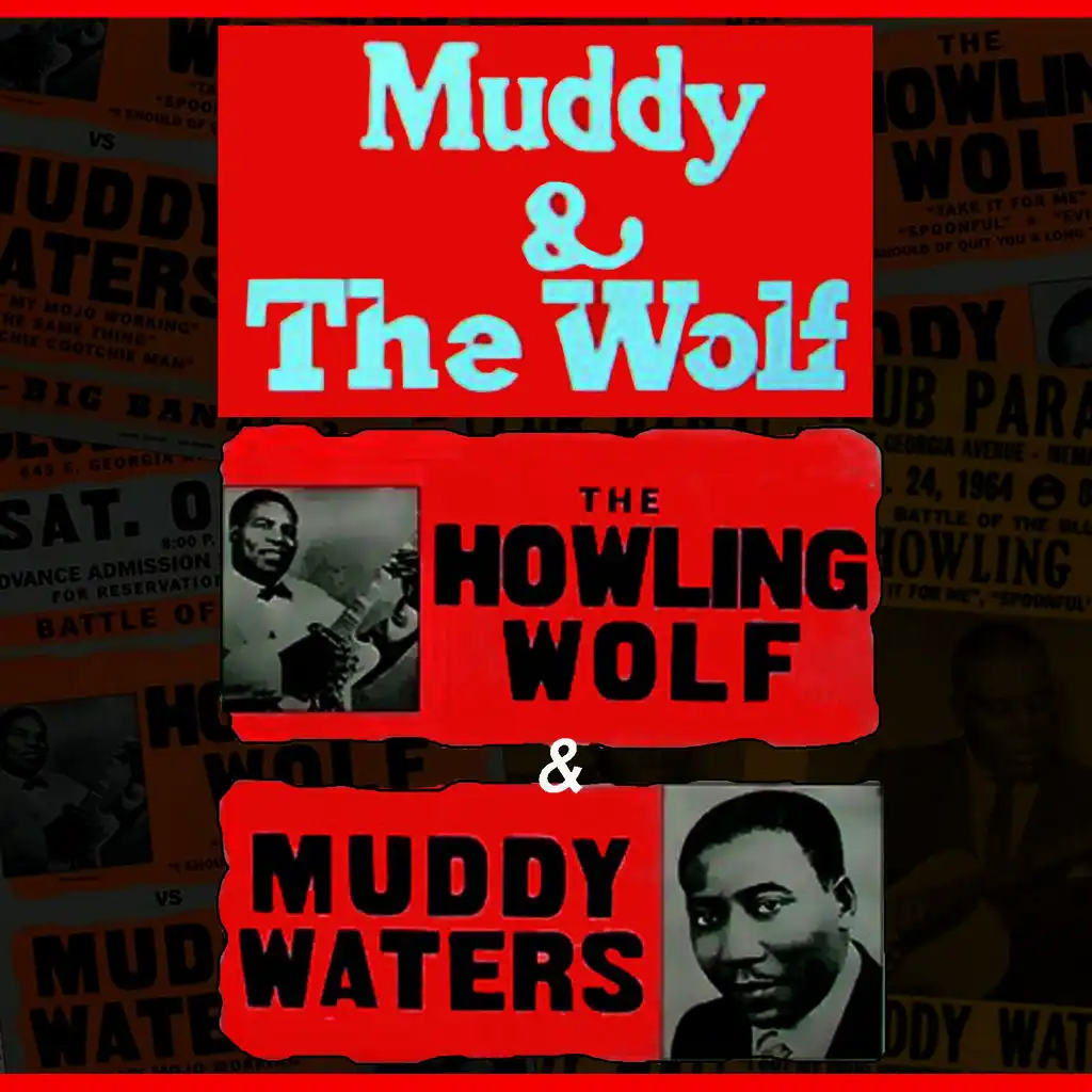 Muddy and the Wolf