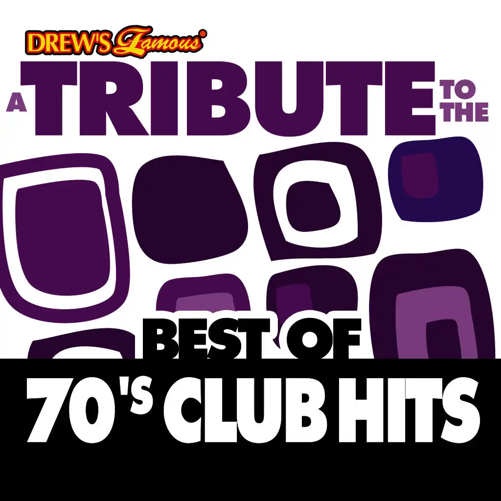 A Tribute to the Best of 70's Club Hits