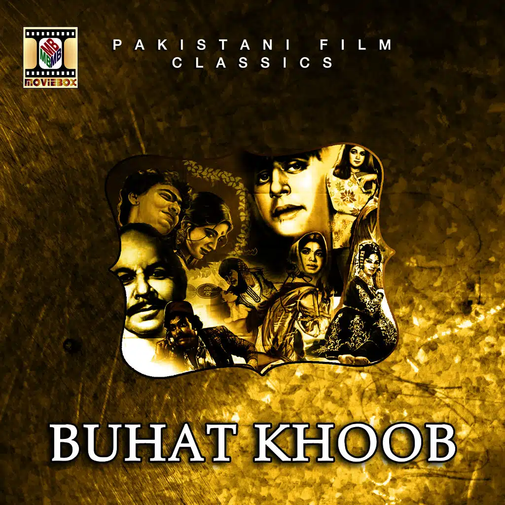 Buhat Khoob (Pakistani Film Soundtrack)