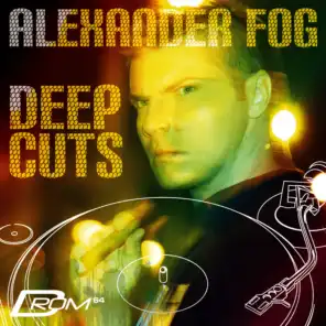 Deep Cuts (Mixed By Alexander Fog)