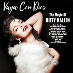 Vaya Con Dios::The Magic Of Kitty Kallen
