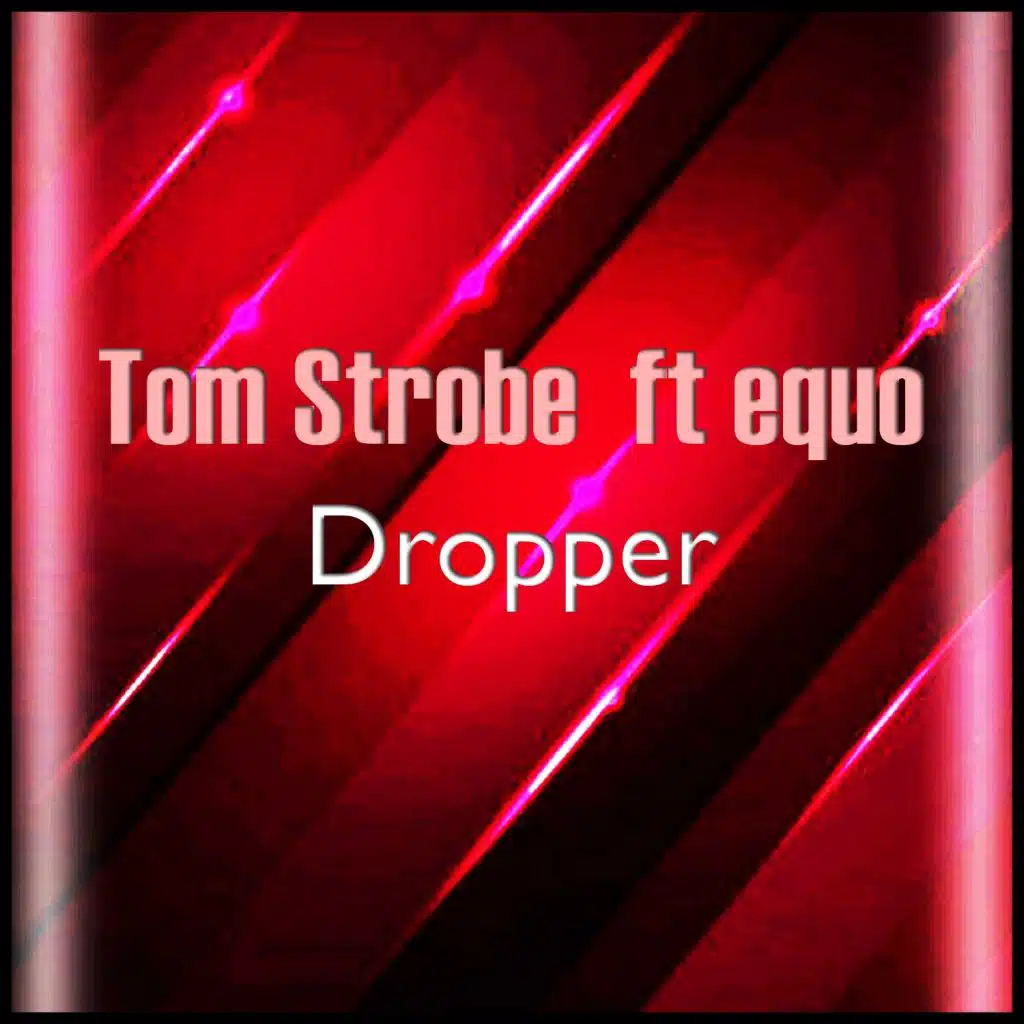 Tom Strobe, equo