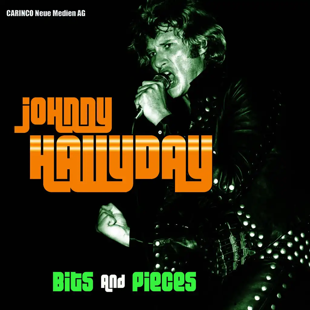 Johnny Hallyday - Bits & Pieces