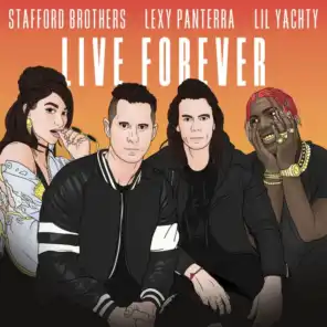 Live Forever (feat. Lexy Panterra & Lil Yachty)