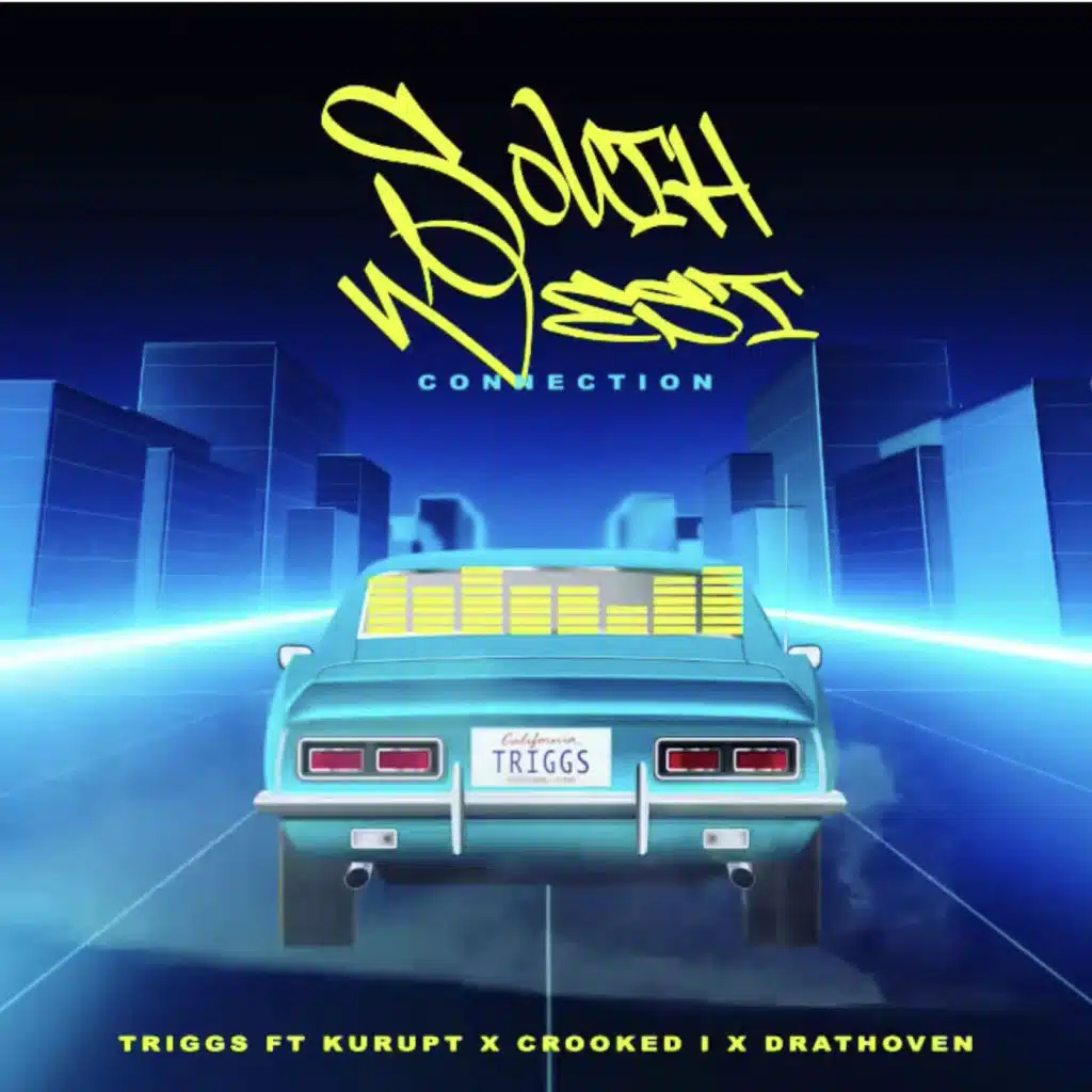 SouthWest Connection (feat. Kurupt, Crooked I & Drathoven)