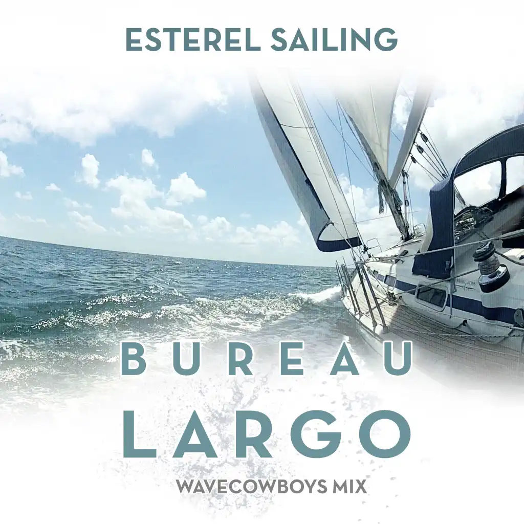 Esterel Sailing (Wavecowboys Mix) [feat. Katja Symannek & Linda Mikulec]