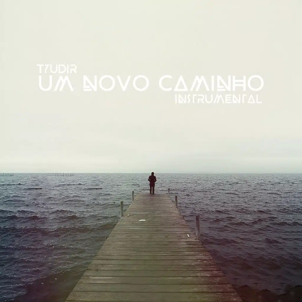 Um Novo Caminho (Instrumental)