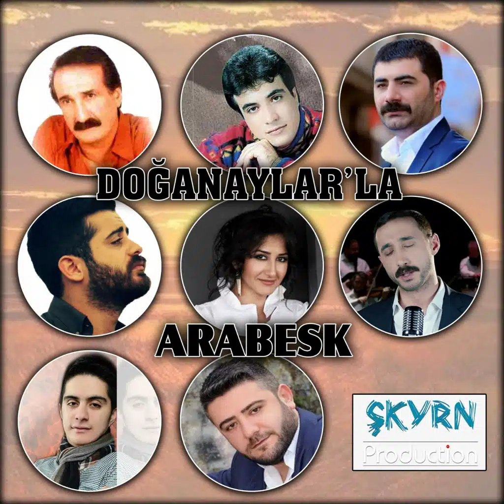 Doğanaylar'la Arabesk