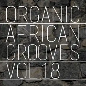 Organic African Grooves, Vol.18