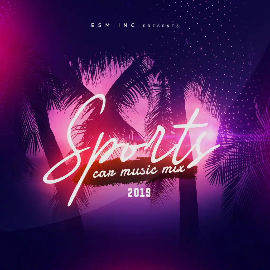 Sports Car Music Mix 2019