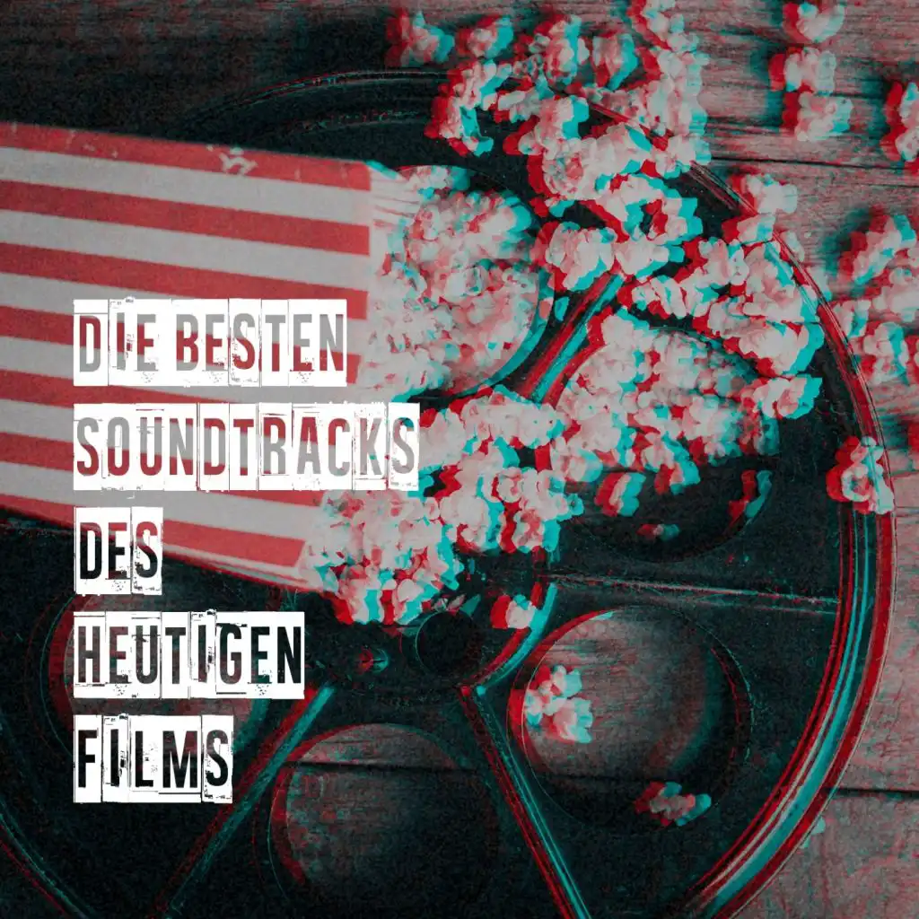 Die Besten Soundtracks Des Heutigen Films