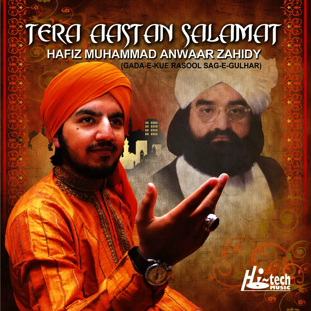 Tera Aastan Salamat - Islamic Naats