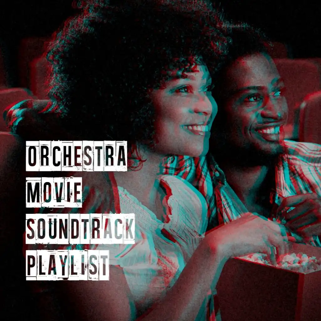Orchestra Movie Soundtrack Playlist