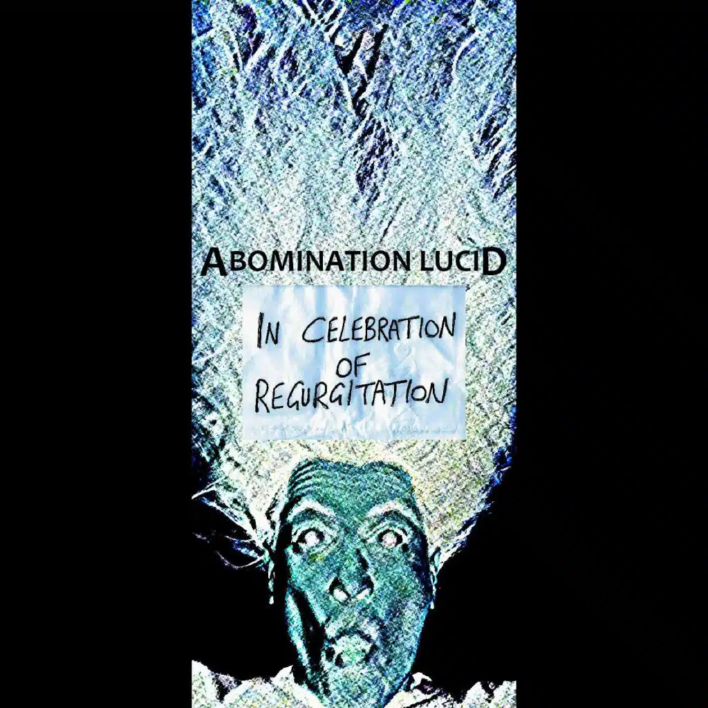 In Celebration of Regurgitation