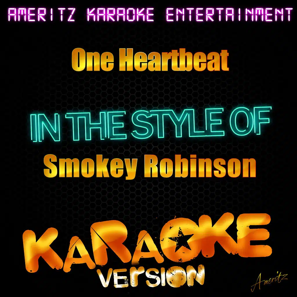 One Heartbeat (In the Style of Smokey Robinson) [Karaoke Version]