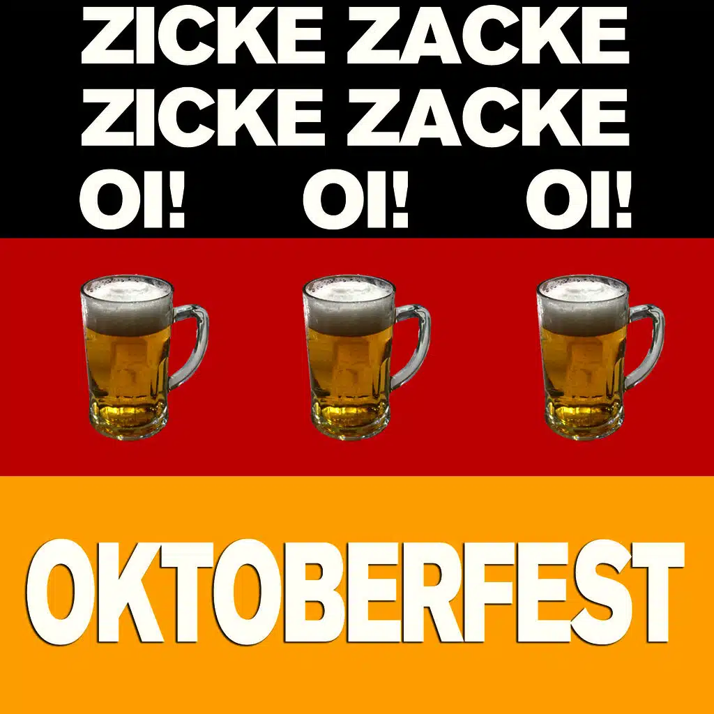 Zicke Zacke Zicke Zacke Oi Oi Oi! Oktoberfest