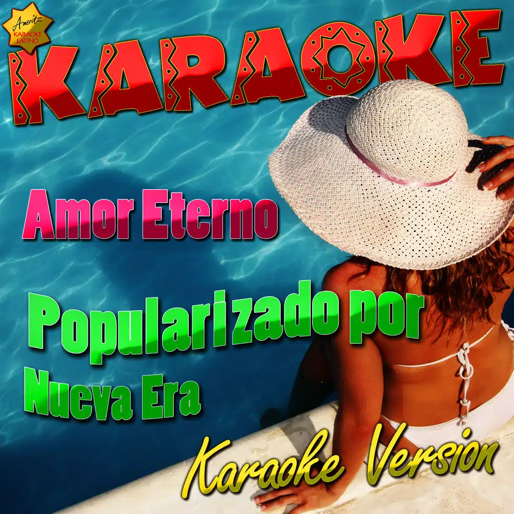 Amor Eterno (Popularizado por Nueva Era) [Karaoke Version]