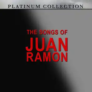 The Songs of Juan Ramon