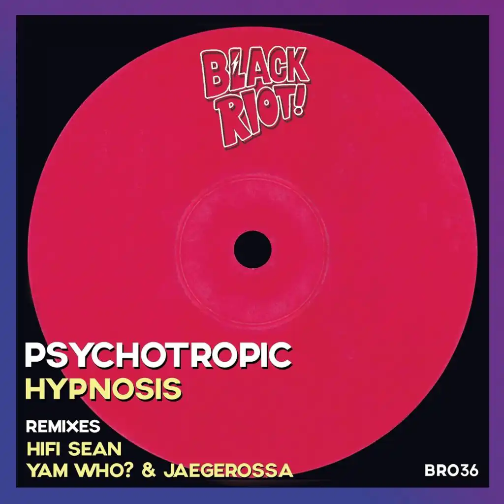 Hypnosis (Yam Who? & Jaegerossa Remix)