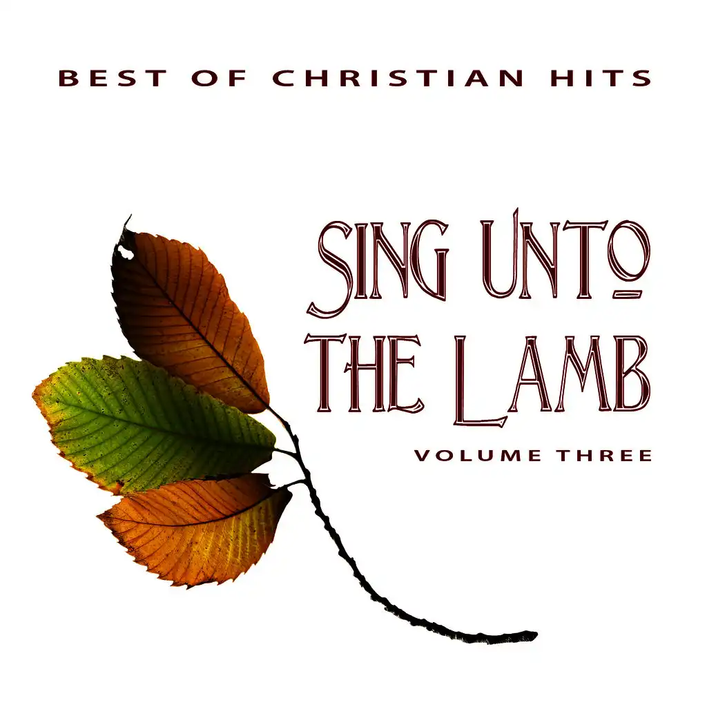 Sing Unto the Lamb