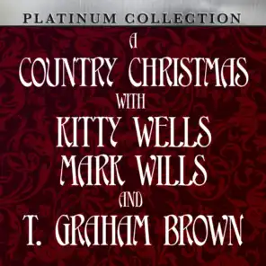 A Country Christmas With Kitty Wells, Mark Wills and T. Graham Brown