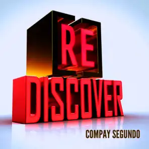 [RE]discover Compay Segundo
