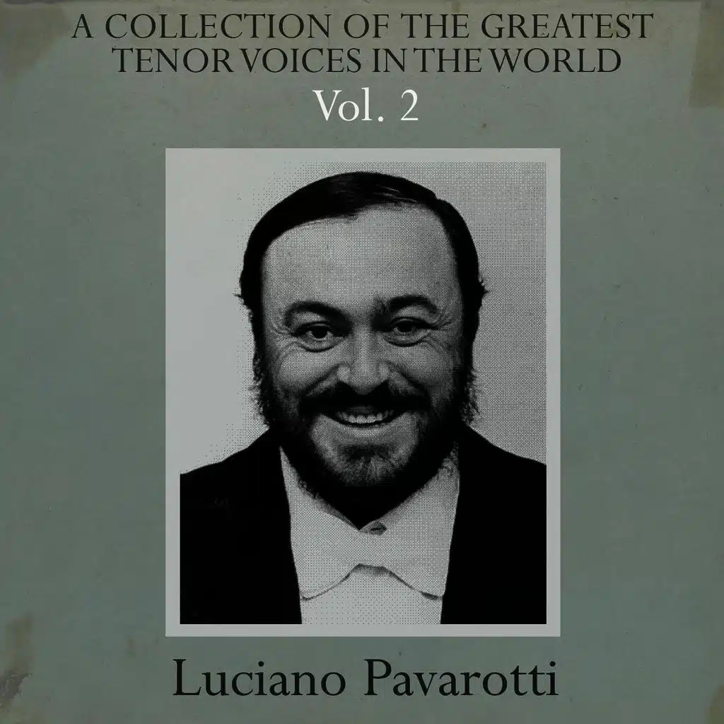 A Collection of the Greatest Tenor Voices in the World, Vol. 2