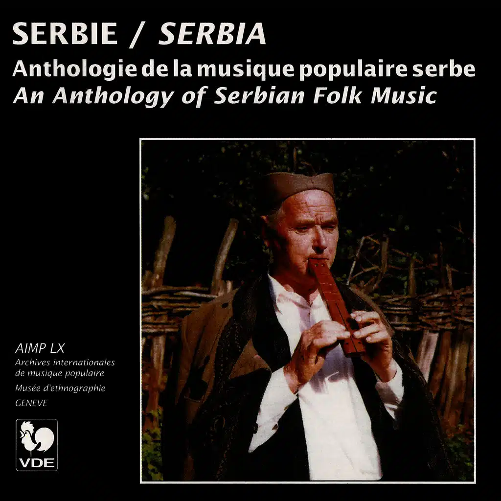 Serbie: Anthologie de la musique populaire serbe (Serbia: An Anthology of Serbian Folk Music)