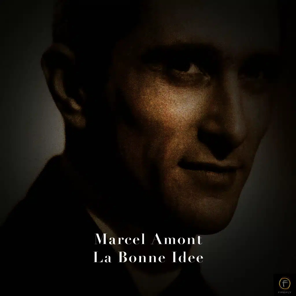 Marcel Amont, La Bonne Idee