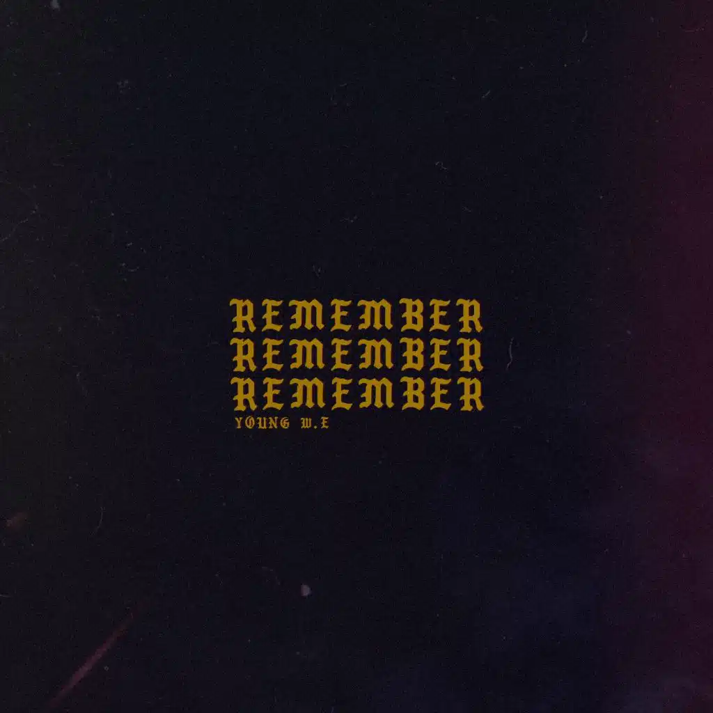 Remember